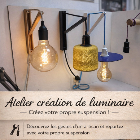 Atelier création de luminaire – Créez votre propre luminaire : LAMPE À SUSPENDRE TYPE LAMPE BALADEUSE